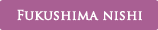 FUKUSHIMA NISHI SALON
